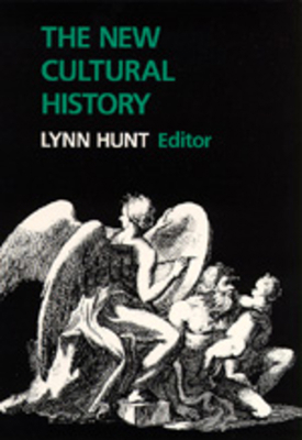 The New Cultural History: Volume 6