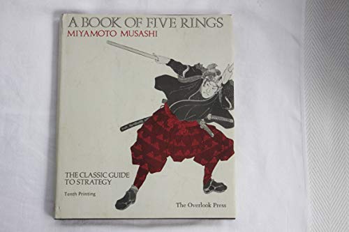 A Book of Five Rings: The Classic Guide to Strateg