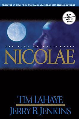 Nicolae: The Rise of Antichrist (Left Behind, Book